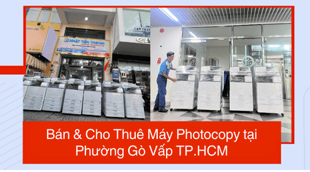 Bán & Cho Thuê Máy Photocopy tại Phường Gò Vấp TP.HCM