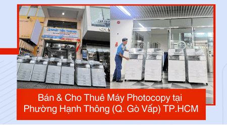 Bán & Cho Thuê Máy Photocopy tại Phường Hạnh Thông (Gò Vấp) TP.HCM