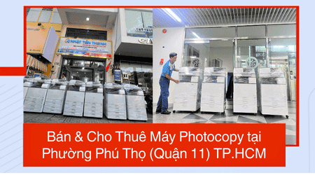 Bán & Cho Thuê Máy Photocopy tại Phường Phú Thọ (Quận 11) TP.HCM
