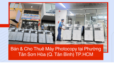 Bán & Cho Thuê Máy Photocopy tại Phường Tân Sơn Hòa (Tân Bình) TP.HCM