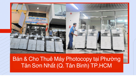 Bán & Cho Thuê Máy Photocopy tại Phường Tân Sơn Nhất (Tân Bình) TP.HCM