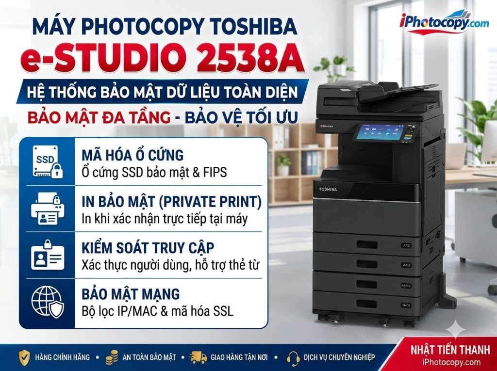 Máy Photocopy Toshiba e-Studio 2538A - Mới 100% Hệ thống bảo mật dữ liệu toàn diện Toshiba e-Studio 2538A