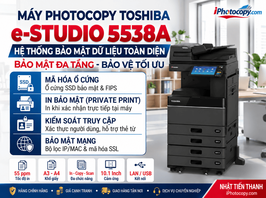 Máy Photocopy Toshiba e-Studio 5538A - Mới 100% Máy Photocopy Toshiba e-Studio 5538A - Giải pháp bảo mật dữ liệu và kiểm soát tài liệu toàn diện